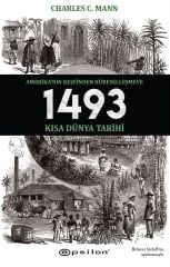 1493-Amerikanın Keşfinden Küreselleşmeye Kısa Dünya Tarihi