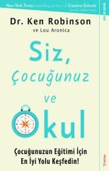 Siz Çocuğunuz ve Okul