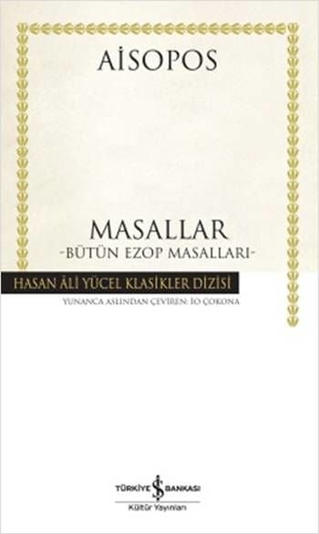 Masallar - Bütün Ezop Masalları - Hasan Ali Yücel Klasikleri
