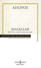 Masallar - Bütün Ezop Masalları - Hasan Ali Yücel Klasikleri