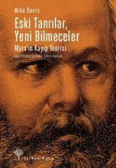 Eski Tanrılar, Yeni Bilmeceler-Marxın Kayıp Teorisi