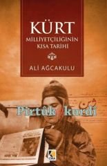 Kürt Milliyetçiliğinin Kısa Tarihi