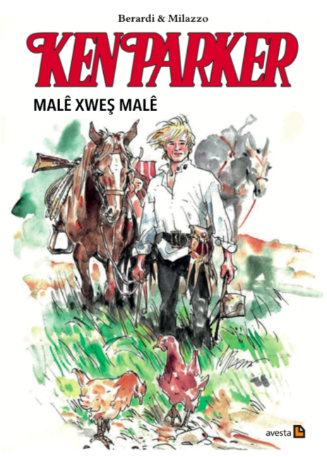 Ken Parker - Malê Xweş Malê