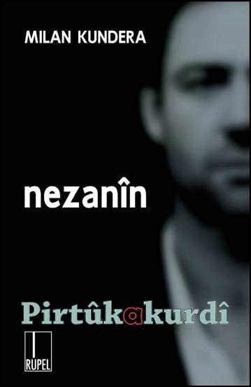 Nezanîn-Milan Kundera