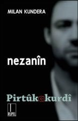 Nezanîn-Milan Kundera