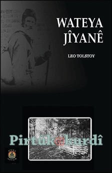Wateya  Jiyanê - Tolstoy