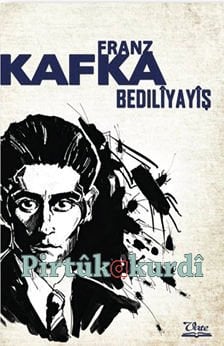 Bedilîyayîş - Franz Kafka