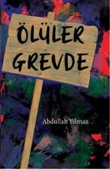 Ölüler Grevde