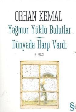 Yağmur Yüklü Bulutlar Dünyada Harp Vardı