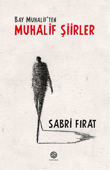 Bay Muhalif'ten Muhalif Şiirler