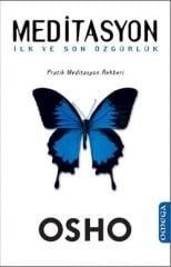 Meditasyon - İlk ve Son Özgürlük