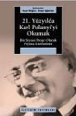 21. Yüzyılda Karl Polanyi'yi Okumak