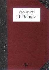 De ki İşte