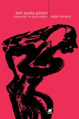 Beni Ayakta Gömün Çingeneler ve Yolculukları