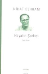 Hayatın Şarkısı-Toplu Şiirler