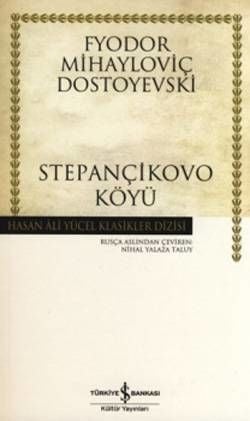 Stepançikovo Village - Hasan Ali Yücel Classics