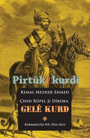 Çend Rûpel Ji Dîroka Gelê Kurd Cild I-II