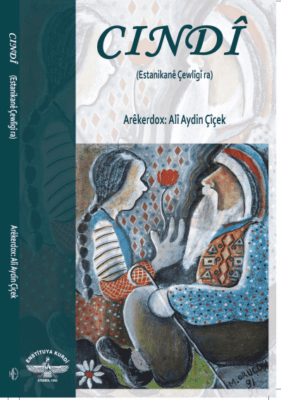 Cindî - Estanikanê Çewlîgî ra