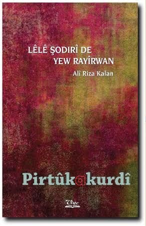 Lêlê Şodırî De Yew Rayîrwan