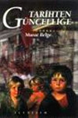 Tarihten Güncelliğe