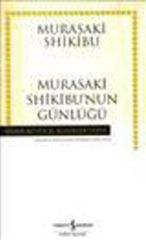 Murasaki Shikibu'nun Günlüğü - Hasan Ali Yücel Klasikleri