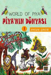 World Of Piya - Piya'nın Dünyası 1