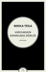 Varolmanın Dayanılmaz Ağırlığı