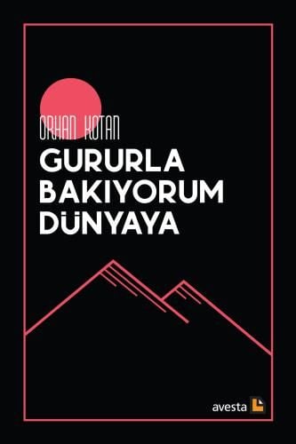 Gururla Bakıyorum Dünyaya
