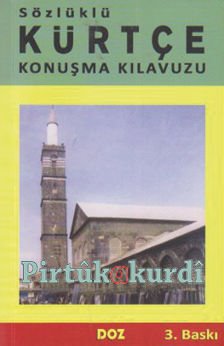 Konuşma Klavuzu Türkçe-Kürtçe-Sözlüklü