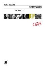 Felsefe Sahnesi-Seçme Yazılar 5