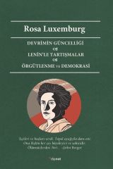 Devrimin Güncelliği - Leninle Tartışmalar Örgütlenme ve Demokrasi