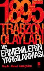 1895 Trabzon Olayları ve Ermenilerin Yargılanması