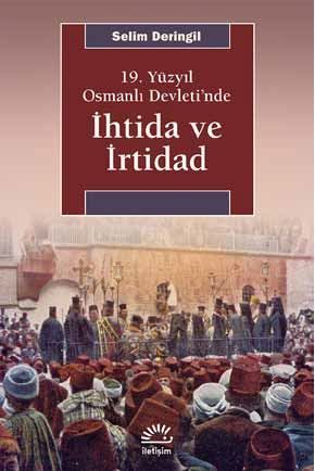 19. Yüzyıl Osmanlı Devleti'nde İhtida ve İrtibad