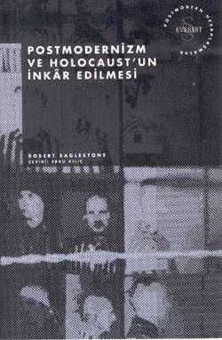 Postmodernizm ve Holocaust'un İnkar Edilmesi