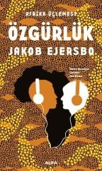 Afrika Üçlemesi 3.Kitap-Özgürlük
