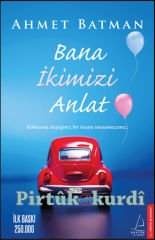 Bana İkimizi Anlat