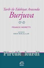 Tarih ile Edebiyat Arasında Burjuva