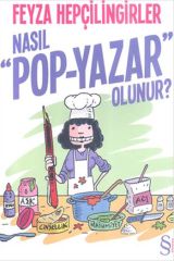 Nasıl ''Pop Yazar'' Olunur?