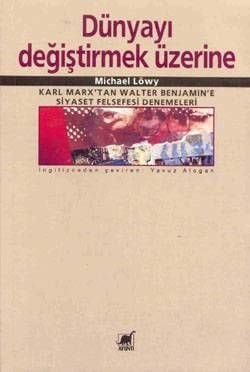 Dünyayı Değiştirmek Üzerine