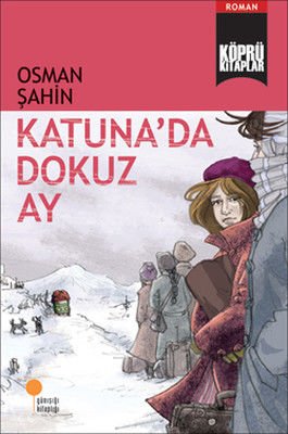Bridge Books 5 – Neun Monate in Katuna