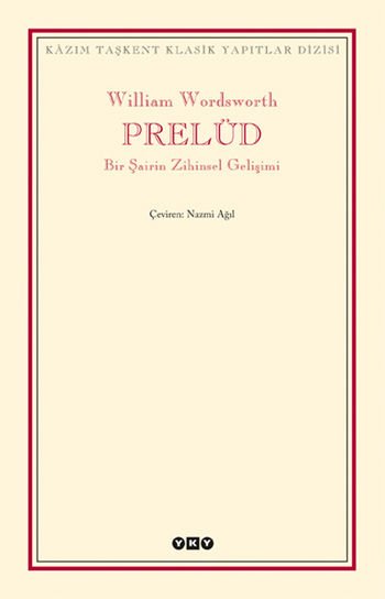 Prelüd - Bir Şairin Zihinsel Gelişimi
