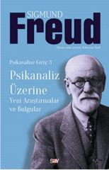Psikanaliz Üzerine - Yeni Araştırmalar ve Bulgular