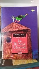 İsa Bu Köye Uğramadı