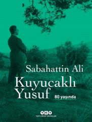 Kuyucaklı Yusuf 80 Yaşında-Ciltli