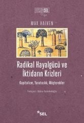 Radikal Hayalgücü ve İktidarın Kriz