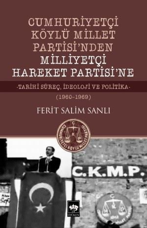 Cumhuriyetçi Köylü Millet Partisinden Milliyetçi Hareket Partisine 1960-1969