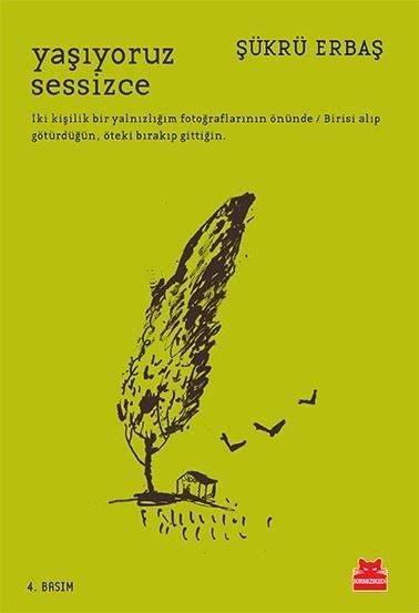 Yaşıyoruz Sessizce
