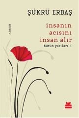 İnsanın Acısını İnsan Alır