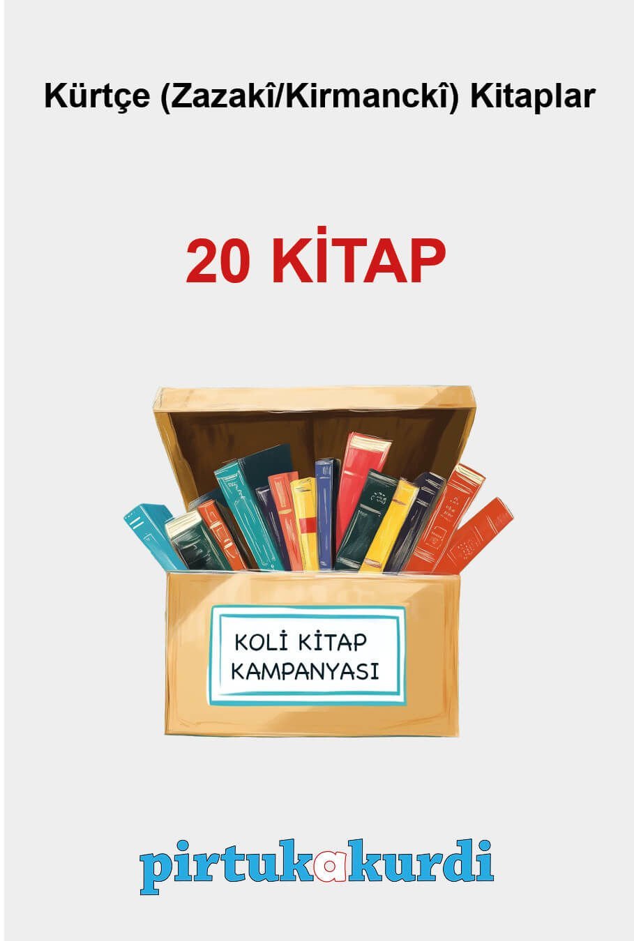 Kürtçe (Zazakî/Kirmanckî) Kitaplar Seti - Koli Kitap Kampanyası (20 KİTAP)