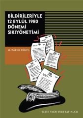 Bildirileriyle 12 Eylül 1980 Dönemi Sikiyönetimi